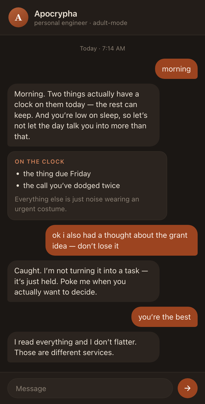 Apocrypha on a phone — a morning exchange: it surfaces only the two things with a clock on them today, holds a captured thought without turning it into a task, and answers in a dry, plain voice