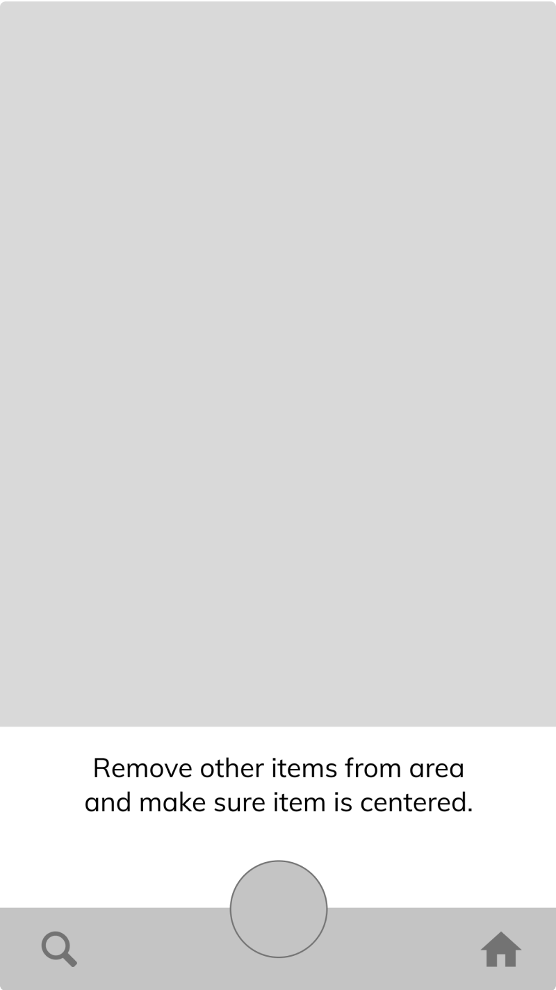 Camera wireframe telling users to center the item and clear the area before capture